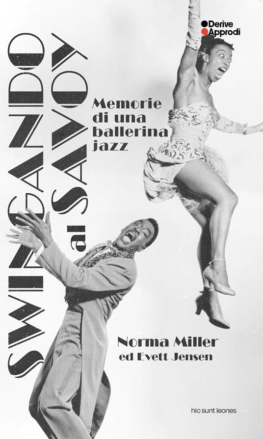 Swingando al Savoy. Memorie di una ballerina jazz - Norma Miller,Evette Jensen - copertina