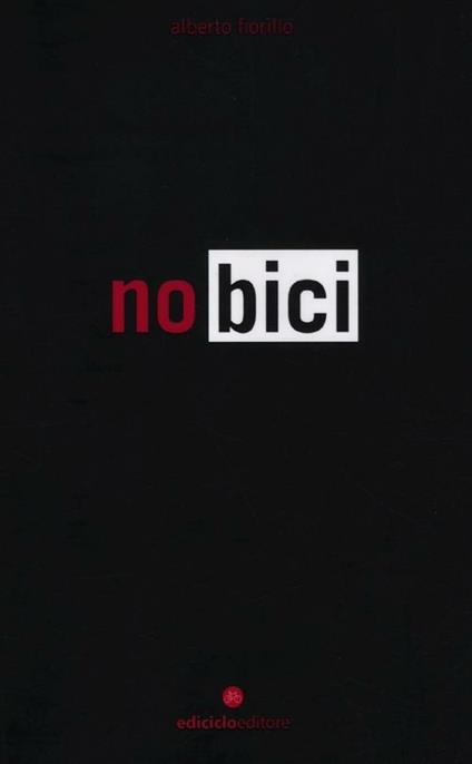 No bici - Alberto Fiorillo - copertina
