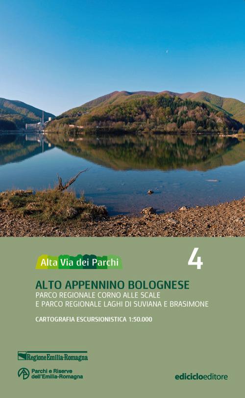 Alta via dei parchi 1:50.000. Nuova ediz.. Vol. 4: Alto Appennino bolognese. Parco regionale Corno alle Scale e parco regionale laghi di Suviana e Brasimone. - copertina