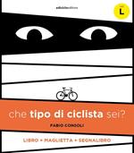 Che tipo di ciclista sei? Con maglietta taglia L. Con Segnalibro