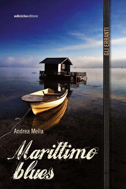 Marittimo blues - Andrea Mella - ebook