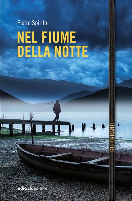Nel fiume della notte - Pietro Spirito - ebook