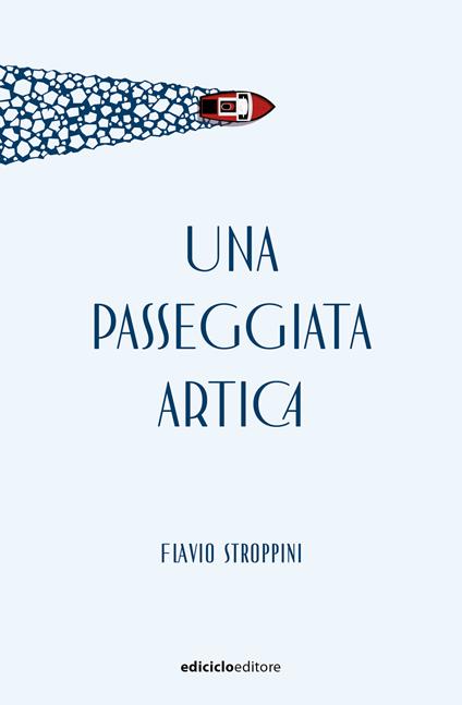 Una passeggiata artica - Flavio Stroppini - ebook