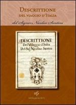 Descrittione del viaggio in Italia del signor Nicolao Santini