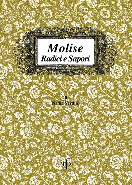 Molise radici e sapori - Nadia Verdile - copertina