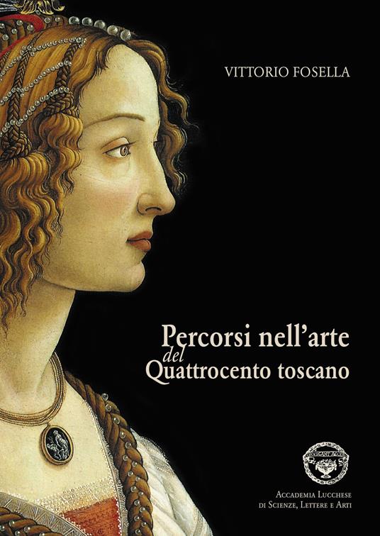 Percorsi nell'arte del Quattrocento toscano - Vittorio Fosella - copertina