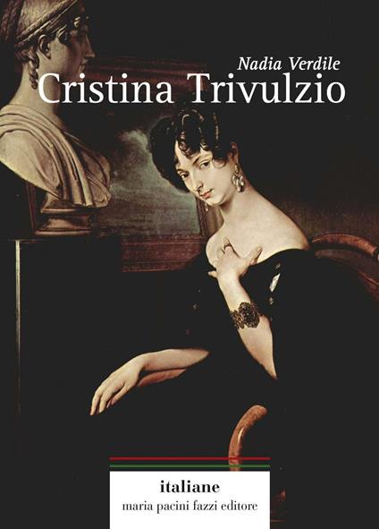 Cristina Trivulzio di Belgioioso - Nadia Verdile - copertina