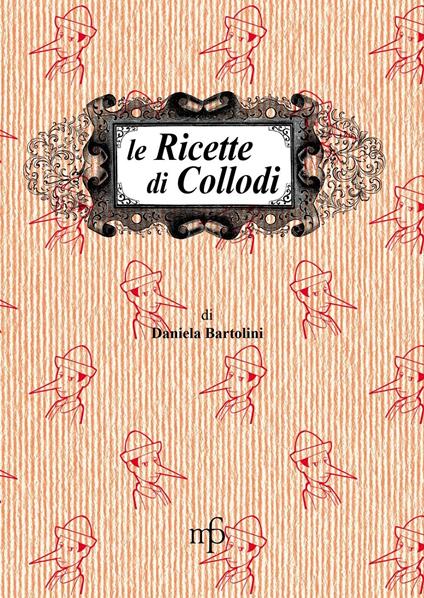 Le ricette di Collodi - Daniela Bartolini - copertina