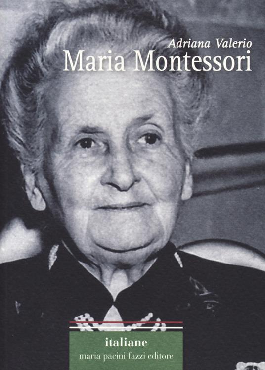 Maria Montessori - Adriana Valerio - copertina