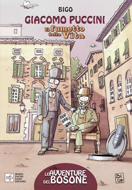Giacomo Puccini. Il fumetto della vita - David Bigotti - copertina