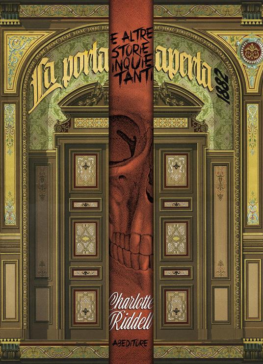 La porta aperta e altre storie inquietanti - Charlotte Riddell - copertina