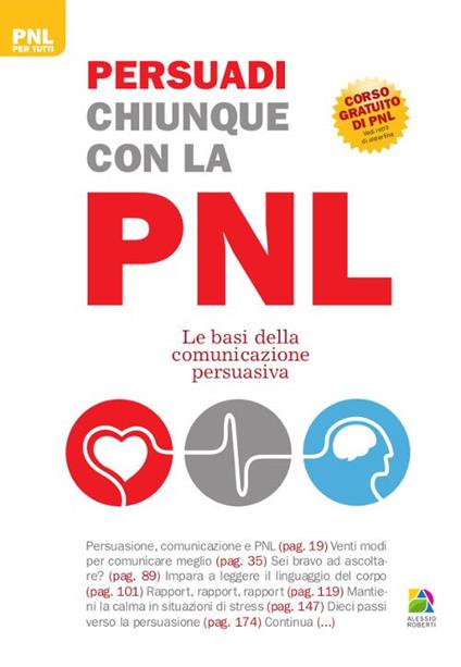 Persuadi chiunque con la PNL. Le basi della comunicazione persuasiva - Alice Muir - copertina