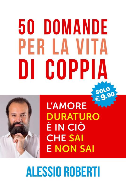 50 domande per la vita di coppia - Alessio Roberti - copertina