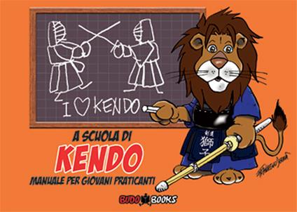 A scuola di kendo. Manuale per giovani praticanti - Francesco Dessì - copertina