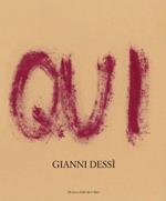 Qui ora. Gianni Dessì