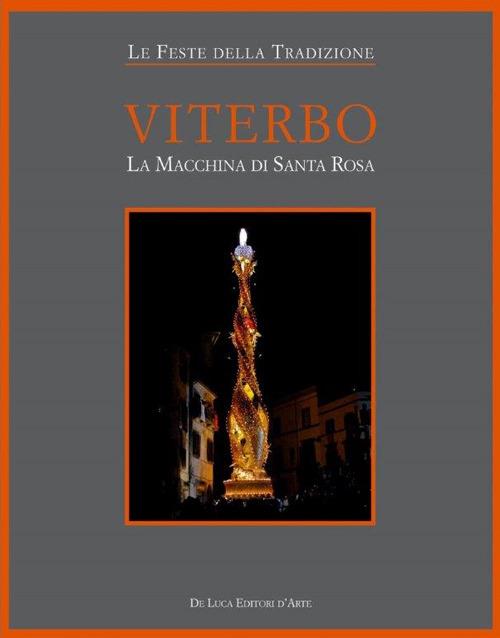 Viterbo. La macchina di Santa Rosa - copertina