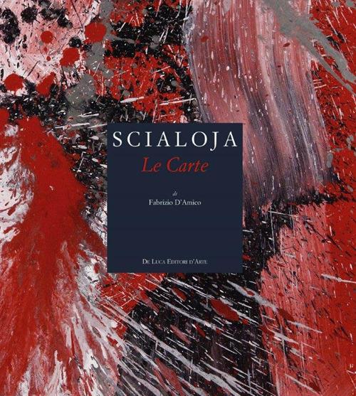 Scialoja. Le carte. Ediz. illustrata - Fabrizio D'Amico - copertina