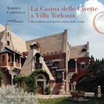 La Casina delle Civette a Villa Torlonia. Da residenza principesca a museo della vetrata