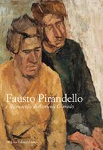 Fausto Pirandello e il cenacolo di Anticoli Corrado