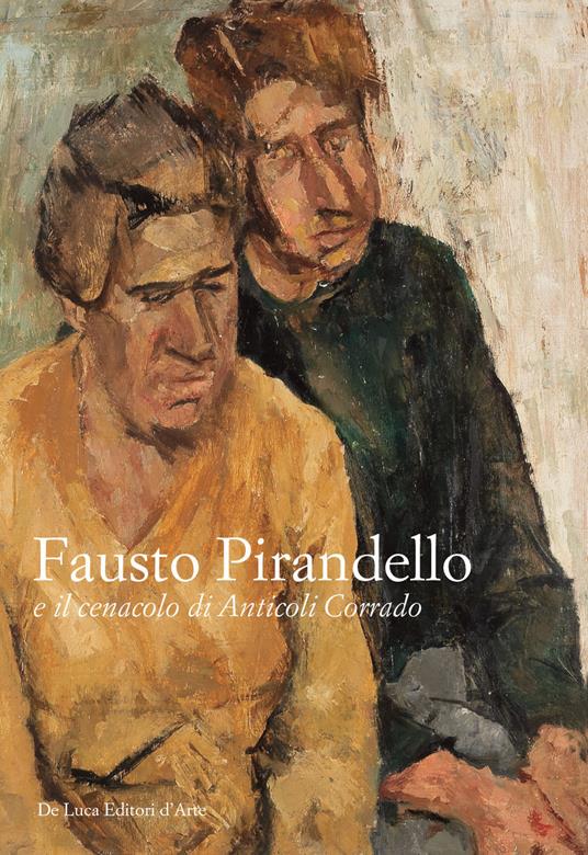 Fausto Pirandello e il cenacolo di Anticoli Corrado - copertina