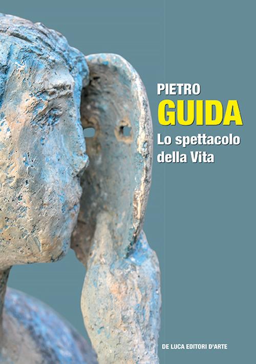 Pietro Guida. Lo spettacolo della vita. Ediz. a colori - copertina
