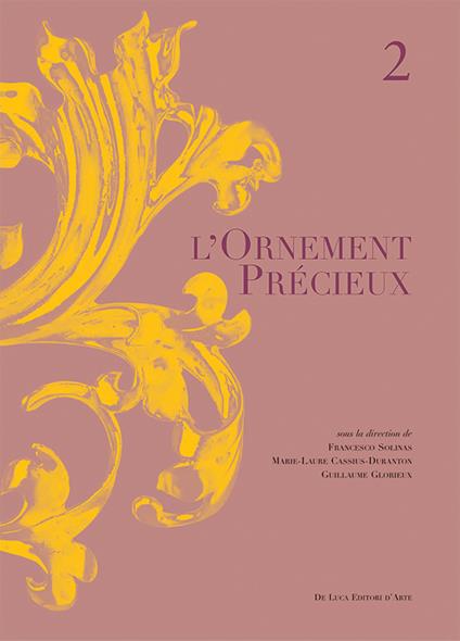 L'ornement precieux. Ediz. illustrata. Vol. 2 - copertina