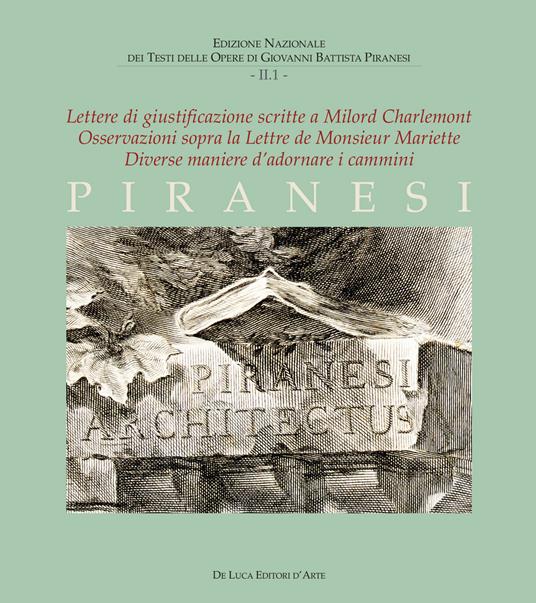 Lettere di giustificazione scritte a Milord Charlemont-Osservazioni sopra la Lettere de Monsieur Mariette-Diverse maniere d’adornare i cammini - copertina