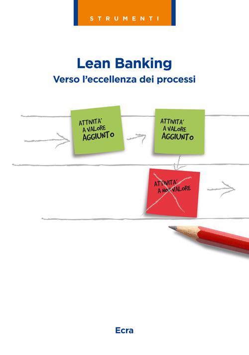 Lean banking. Verso l'eccellenza dei processi - copertina