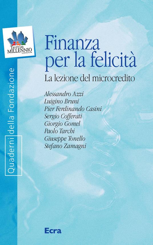 Finanza per la felicità. La lezione del microcredito - copertina
