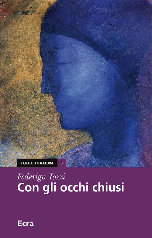 Con gli occhi chiusi - Federigo Tozzi - copertina