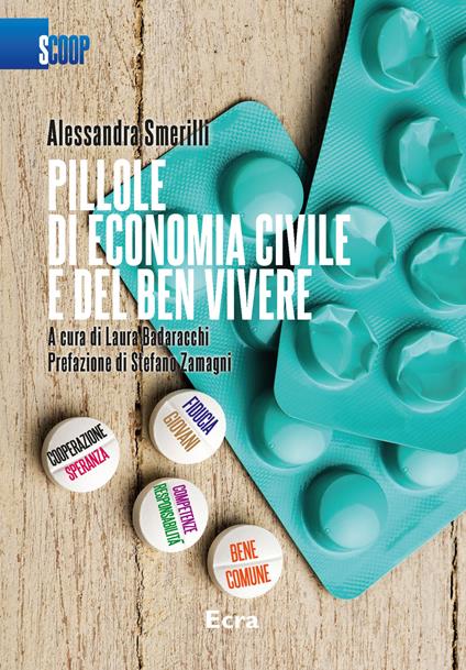 Pillole di economia civile e del ben vivere - Alessandra Smerilli - copertina