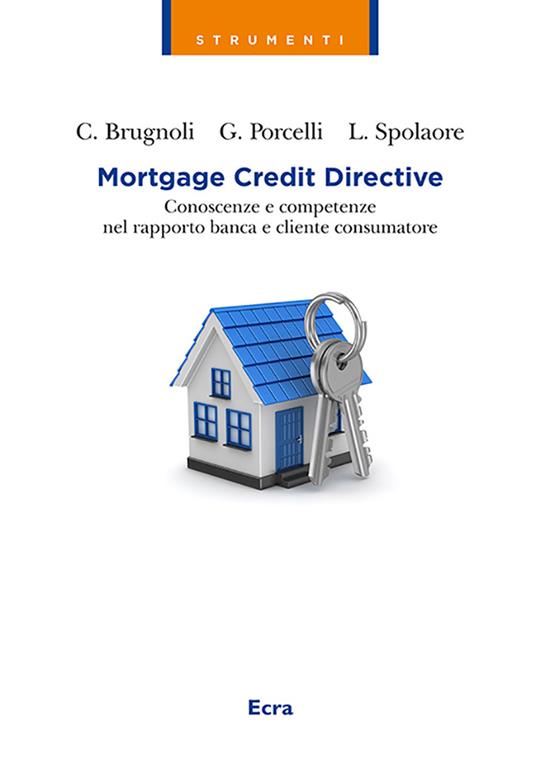 Mortgage Credit Directive. Conoscenze e competenze nel rapporto banca e cliente consumatore - copertina
