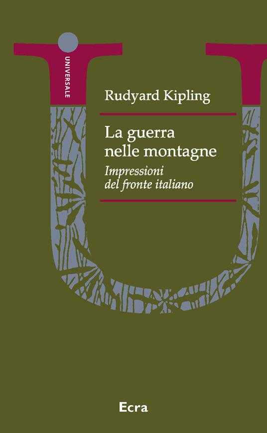 La guerra nelle montagne. Impressioni del fronte italiano - Rudyard Kipling - copertina