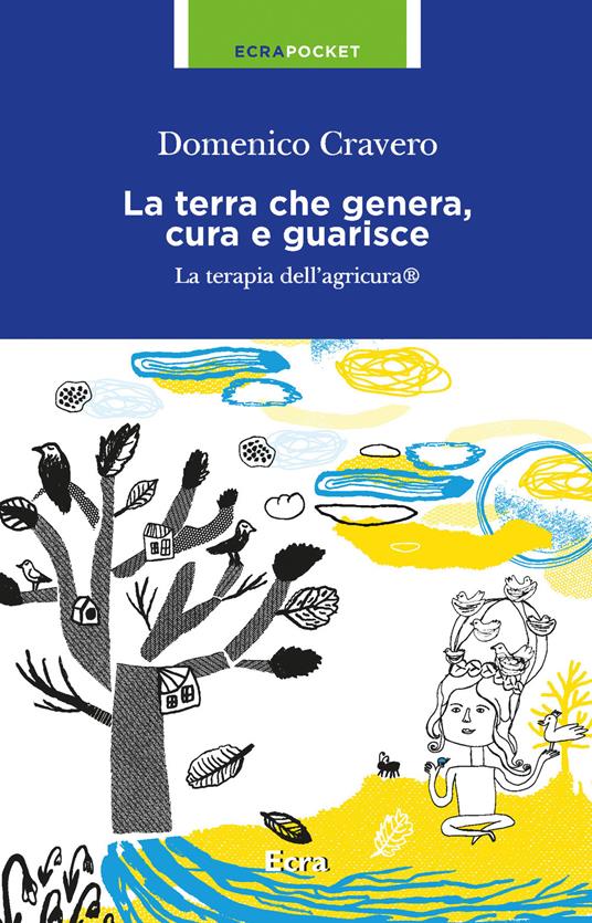 La terra che genera, cura e guarisce - Domenico Cravero - copertina