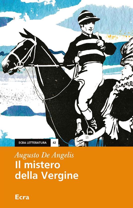Il mistero della Vergine - Augusto De Angelis - copertina