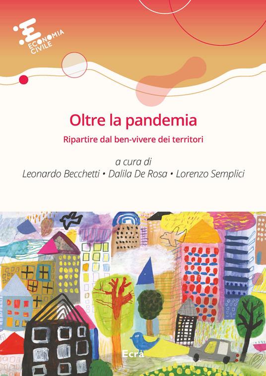  Oltre la pandemia. Ripartire dal ben-vivere dei territori -  Lorenzo Semplici - copertina
