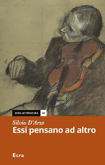 Essi pensano ad altro - Silvio D'Arzo - copertina