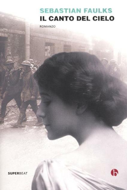 Il canto del cielo - Sebastian Faulks - copertina