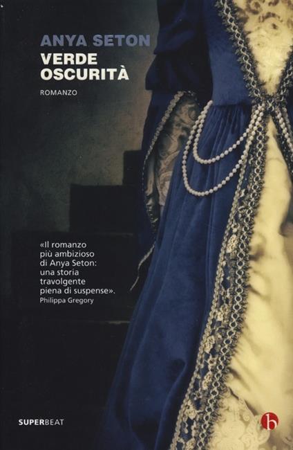 Verde oscurità - Anya Seton - copertina