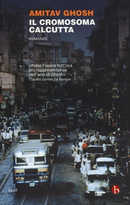 Il cromosoma Calcutta - Amitav Ghosh - copertina