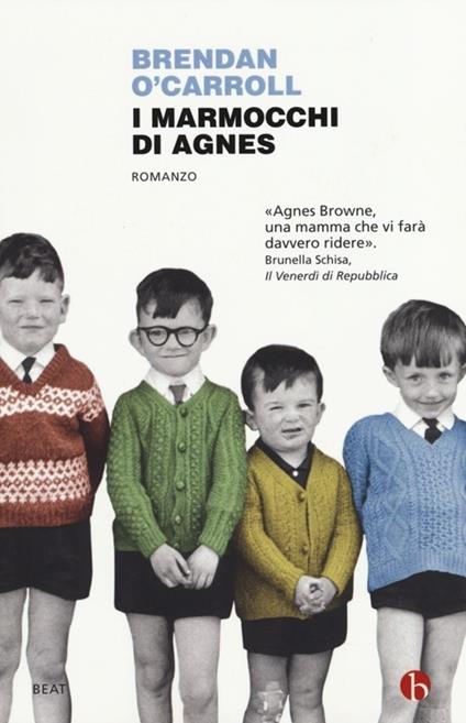 I marmocchi di Agnes - Brendan O'Carroll - copertina