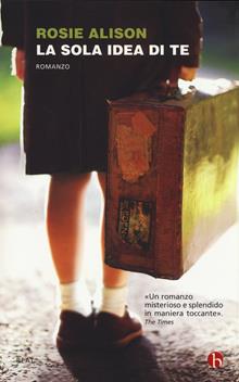 La sola idea di te