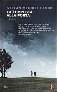 La tempesta alla porta - Stefan Merrill Block - copertina