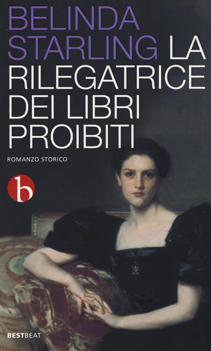 La rilegatrice dei libri proibiti - Belinda Starling - copertina