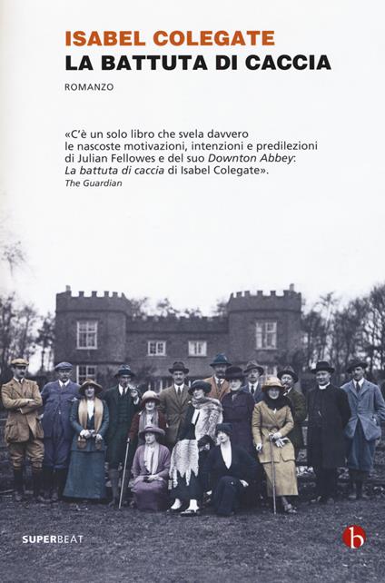 La battuta di caccia - Isabel Colegate - copertina