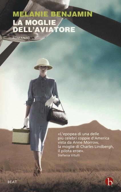 La moglie dell'aviatore - Melanie Benjamin - copertina