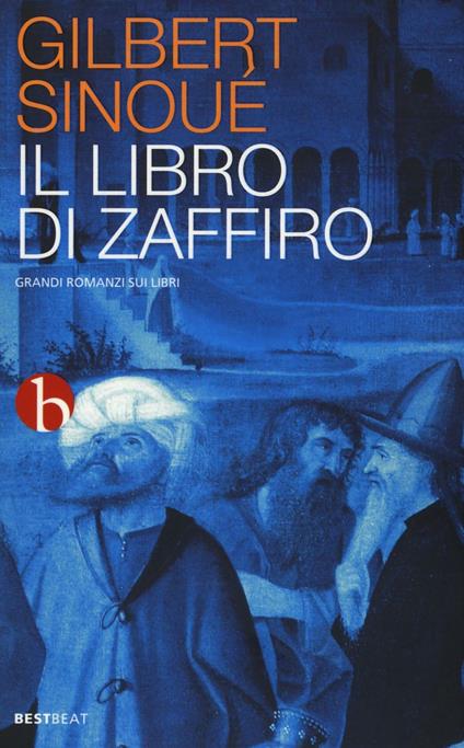 Il libro di zaffiro - Gilbert Sinoué - copertina