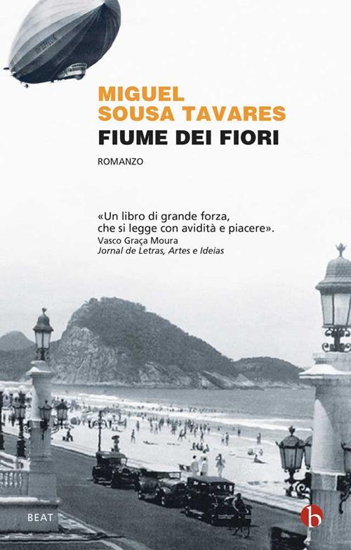 Fiume dei fiori - Miguel Sousa Tavares,Cinzia Buffa - ebook