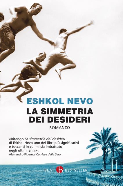 La simmetria dei desideri - Eshkol Nevo,Ofra Bannet,Raffaella Scardi - ebook