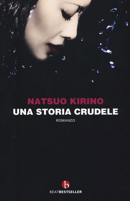 Una storia crudele - Natsuo Kirino - copertina